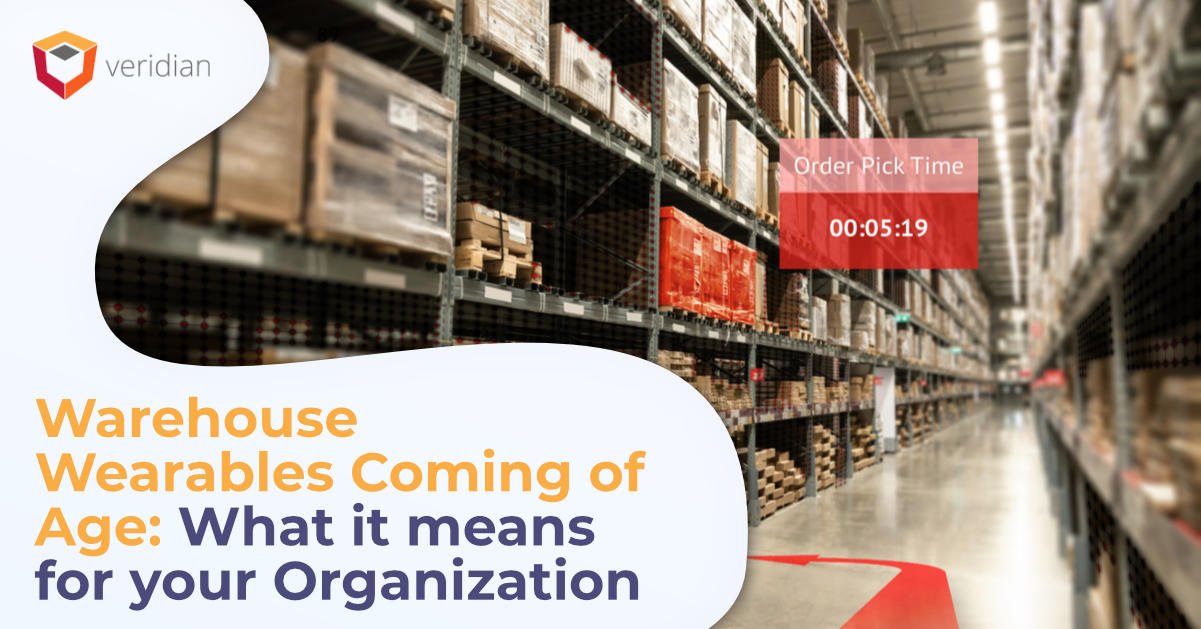 Warehouse Wearables Coming of Age: What It Means for Your Organization